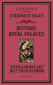 London's Strangest Tales : Extraordinary but True Stories cover image cdn