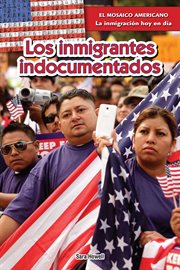 Los inmigrantes indocumentados (undocumented immigrants) cover image cdn