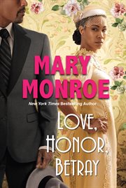 Love, honor, betray : Lexington, Alabama Novel cover image cdn