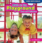 Math on the playground : area and perimeter cover image cdn