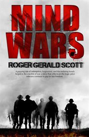 Mind wars : Not All Wars Are Fought On The Battlefield cover image cdn