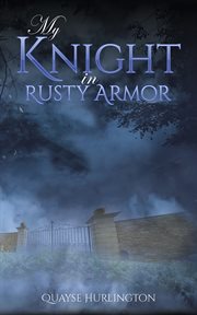 My knight in rusty armor cover image cdn