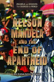 Nelson Mandela and the End of Apartheid cover image cdn
