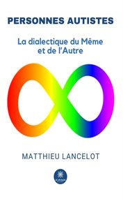 Personnes autistes : La dialectique du Même et de l'Autre cover image cdn