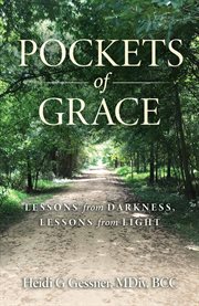 Pockets of grace : Lessons from Darkness, Lessons from Light cover image cdn