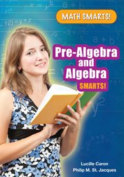 Pre-algebra and algebra smarts! : Algebra and Algebra Smarts! cover image cdn