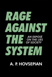 Rage Against The System : An Exposé On The Lies of Society cover image cdn