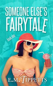 Someone else's fairytale : a novel cover image cdn