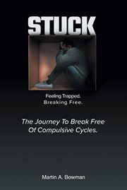 Stuck : Feeling Trapped. Breaking Free. cover image cdn