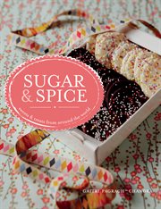 Sugar and Spice : sweets & treats from around the world cover image cdn