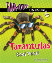 Tarantulas : Cool Pets! cover image cdn