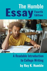 The Humble essay : an introduction to college writing cover image cdn