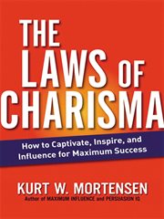 The laws of charisma : how to captivate, inspire, and influence for maximum success cover image cdn