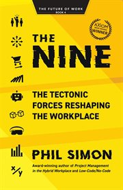 The nine : The Tectonic Forces Reshaping the Workplace cover image cdn