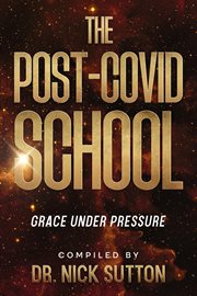The post-covid school : COVID School cover image cdn