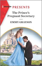 The prince's pregnant secretary : The Van Ambrose Royals cover image cdn