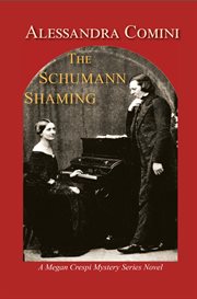 The schumann shaming : Megan Crespi Mystery cover image cdn