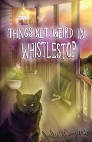Things get weird in Whistlestop cover image cdn