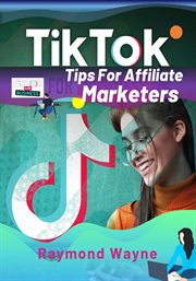 Tiktok tips for affiliate marketers cover image cdn