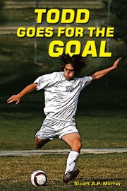 Todd goes for the goal cover image cdn