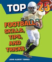 Top 25 football skills, tips, and tricks cover image cdn