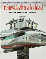 Trenes de alta velocidad : por dentro y por fuera cover image cdn