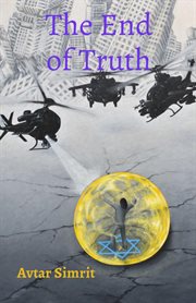 True time trilogy, volume two : The End of Truth cover image cdn