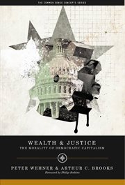 Wealth and Justice : the Morality of Democratic Capitalism cover image cdn