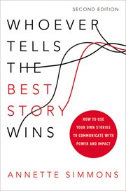 Whoever Tells the Best Story Wins, 2nd Edition cover image cdn