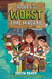 World's worst time machine : World's Worst Time Machine cover image cdn