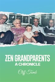Zen grandparents : A Chronicle cover image cdn