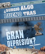 ¿surgió algo bueno tras la gran depresión? (did anything good come out of the great depression?) cover image cdn
