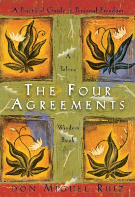 The Four Agreements A Practical Guide to Personal Freedom cover image cdn