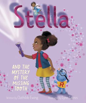 Stella and the mystery of the missing tooth cover image