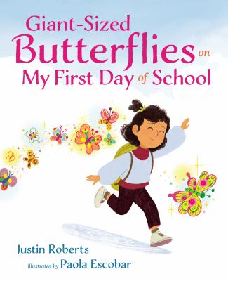 Giant-sized butterflies on my first day of school  cover image cdn