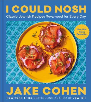 I could nosh : classic Jew-ish recipes revamped for every day  cover image cdn