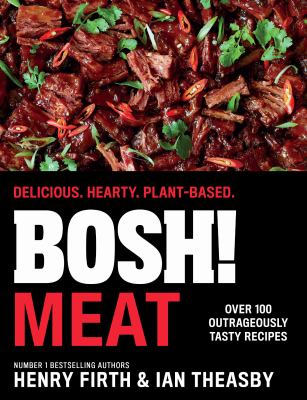 Bosh! meat : delicious, hearty, plant-based  cover image cdn