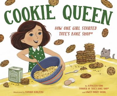 Cookie queen : how one girl started Tate's Bake Shop  cover image cdn