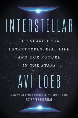 Interstellar : the search for extraterrestrial life and our future in the stars  cover image cdn