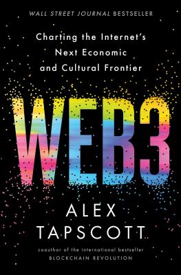 Web3 : charting the Internet's next economic and cultural frontier  cover image cdn