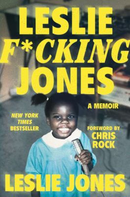Leslie f*cking Jones : a memoir  cover image cdn