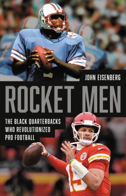 Rocket men : the Black quarterbacks who revolutionized pro football  cover image cdn