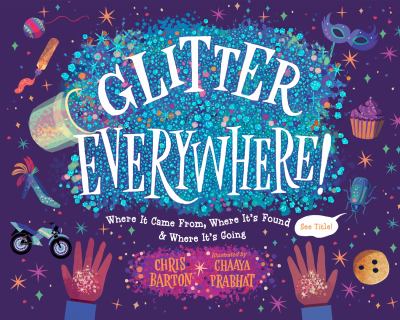 Glitter everywhere! : where it came from, where it's found & where it's going  cover image cdn