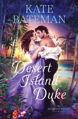 Desert island duke : a ruthless rivals novella  cover image cdn