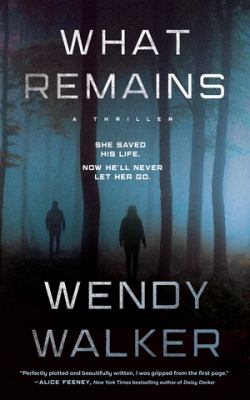 What remains : a thriller  cover image cdn