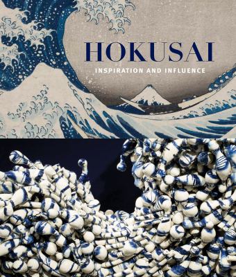 Hokusai : inspiration and influence  cover image cdn