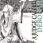 A Judge Called Deborah : Called cover image cdn