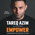 Empower : Conquering the Disease of Fear cover image cdn