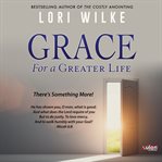 Grace for a Greater Life cover image cdn