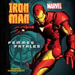 Iron Man : Femmes Fatales cover image cdn